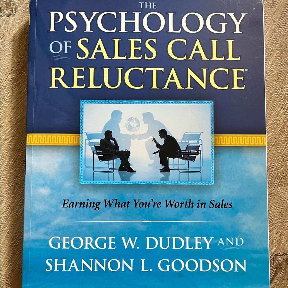 The Psychology of Sales Call Reluctance Book